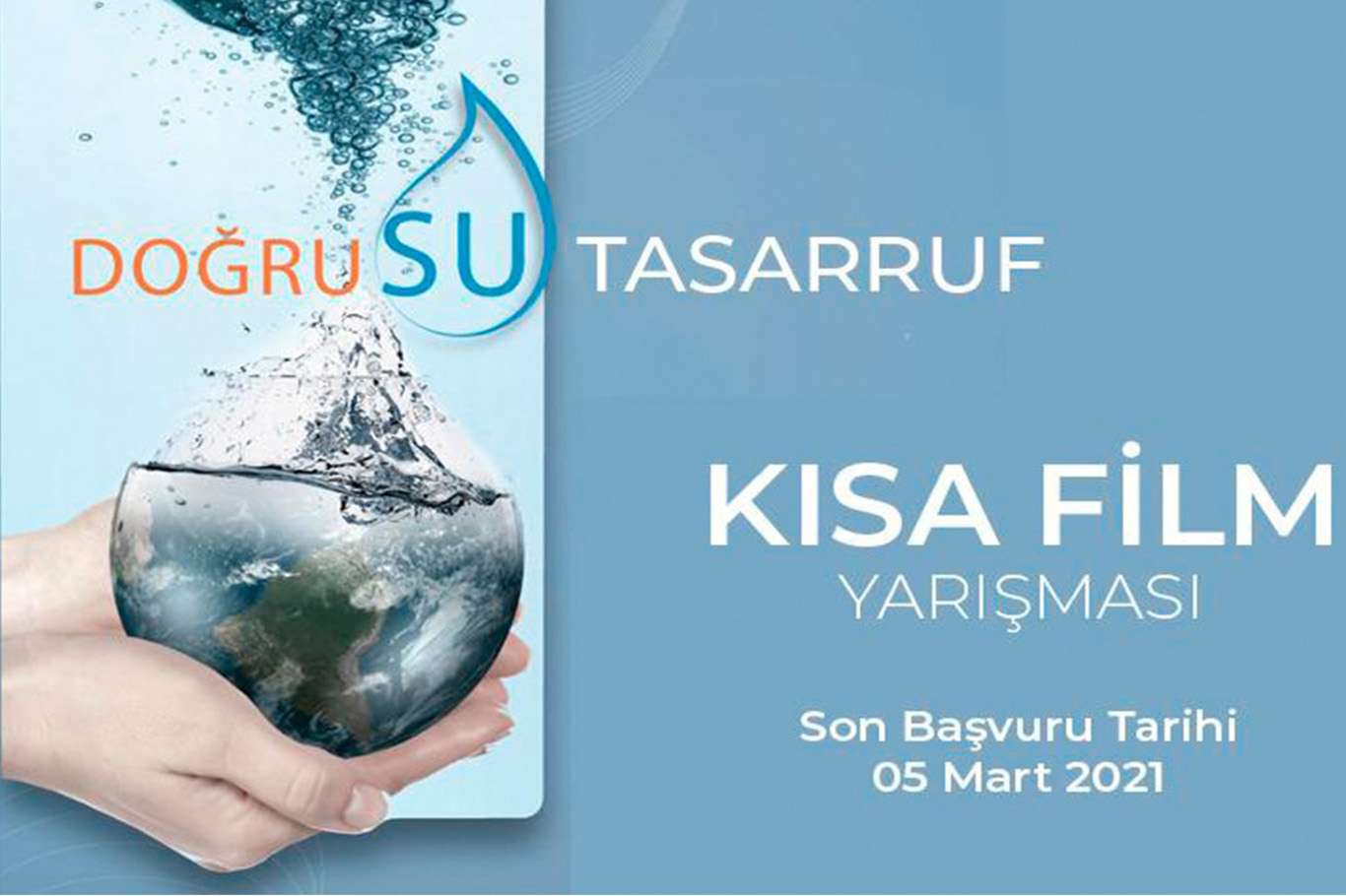 "Su Tasarrufu" konulu kısa film yarışması başlıyor "Su Tasarrufu" konulu kısa film yarışması başlıyor